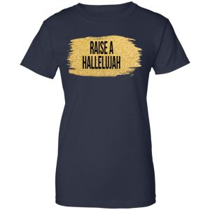 Raise A Hallelujah Vintage Shirt, Hoodie, Tank 24