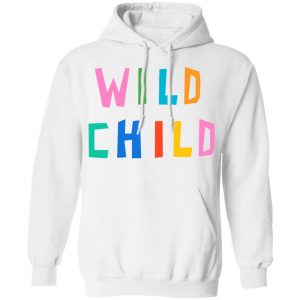 Wild Child Shirt, Hoodie, Tank 21