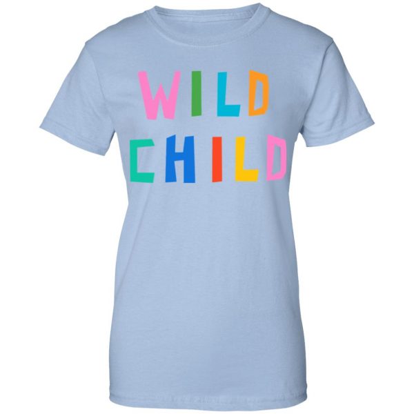 Wild Child Shirt, Hoodie, Tank New Designs 14