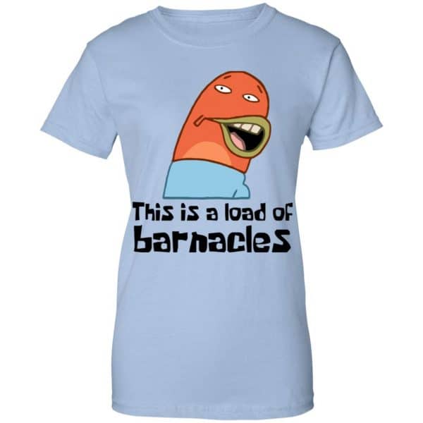This Is A Load Of Barnacles Spongebob Shirt, Hoodie, Tank New Designs 14