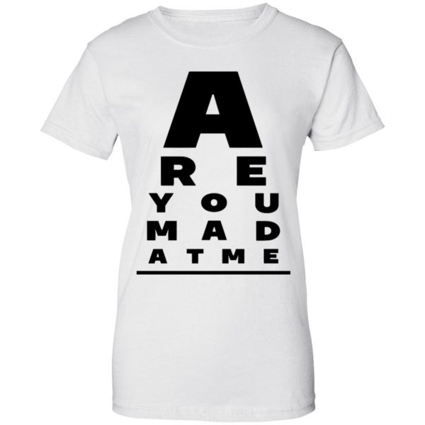 Are You Mad At Me Shirt, Hoodie, Tank New Designs 13