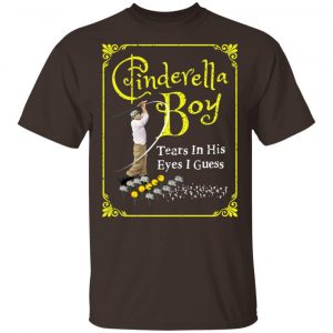 Cinderella Boy Tears In His Eyes I Guess Shirt, Hoodie, Tank New Designs 2