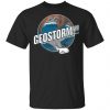 GeoStorm How Did This Get Made Shirt, Hoodie, Tank 1