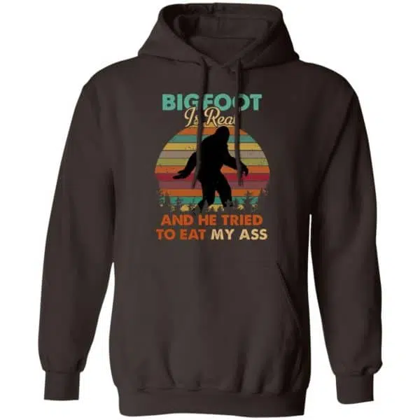 Bigfoot Is Real And He Tried To Eat My Ass Shirt, Hoodie, Tank 9