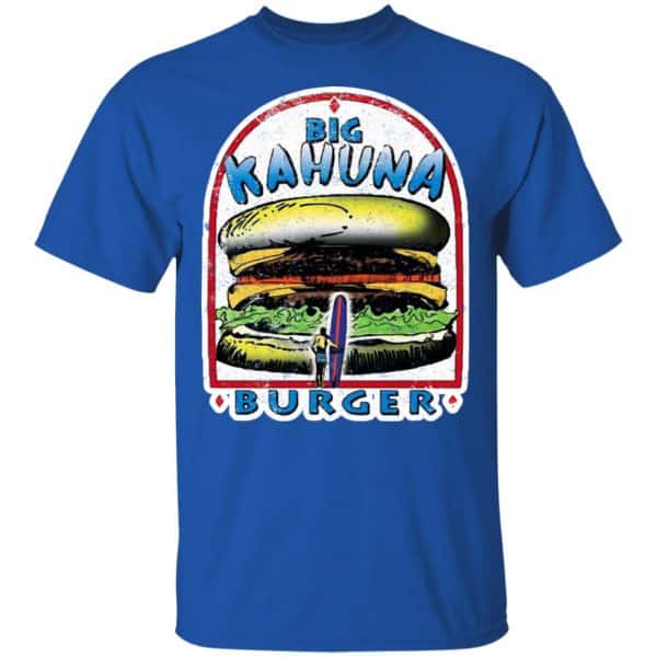 Big Kahuna Burger Pulp Fiction Tarantino Movie Parody Shirt, Hoodie, Tank New Designs 5