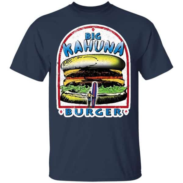 Big Kahuna Burger Pulp Fiction Tarantino Movie Parody Shirt, Hoodie, Tank New Designs 6