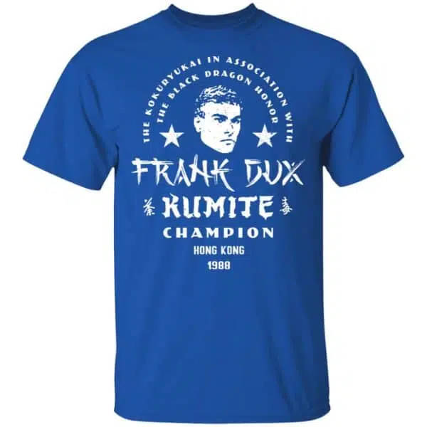 Bloodsport Frank Dux Kumite Champion Shirt, Hoodie, Tank 5