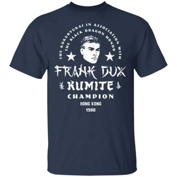 Bloodsport Frank Dux Kumite Champion Shirt, Hoodie, Tank 6