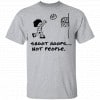 Shoot Hoops Not People Shirt, Hoodie, Tank 1