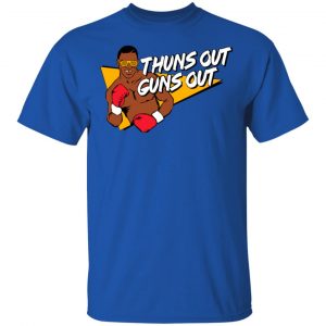 Mike Tyson Thuns Out Guns Out Shirt, Hoodie, Tank 16