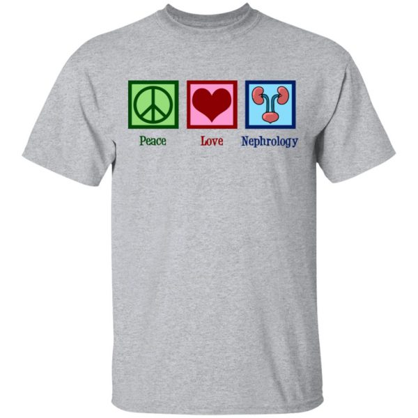 Peace Love Nephrology Shirt, Hoodie, Tank 3