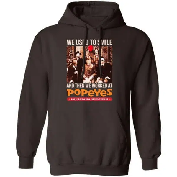 We Used To Smile And Then We Worked At Popeyes Louisiana Kitchen Shirt, Hoodie, Tank 9