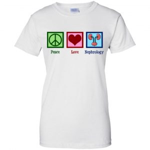 Peace Love Nephrology Shirt, Hoodie, Tank 24