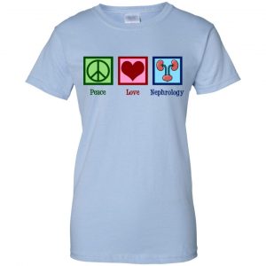 Peace Love Nephrology Shirt, Hoodie, Tank 25