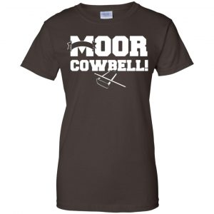 Moor Cowbell Shirt, Hoodie, Tank 23 Moor Cowbell Shirt, Hoodie, Tank 23