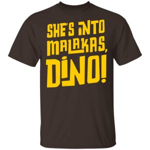 She's Into Malakas Dino Shirt, Hoodie, Tank 9