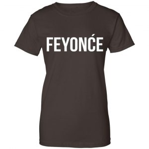 Feyonce Shirt, Hoodie, Tank 23