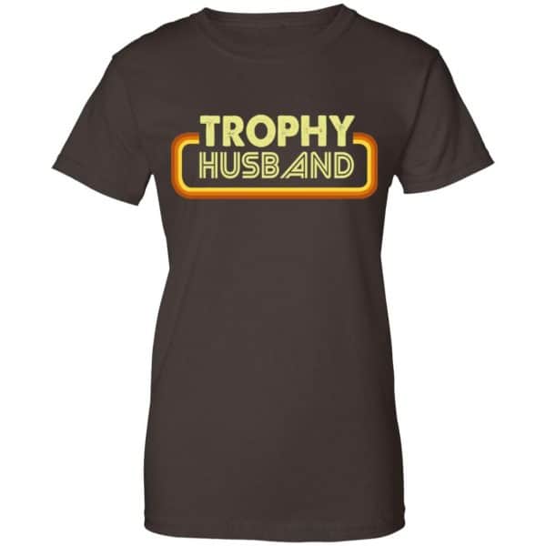 Trophy Husband Shirt, Hoodie, Tank New Designs 12