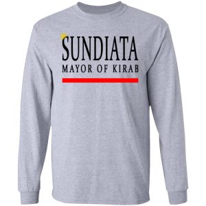 Sundiata Mayor Of Kirab Shirt, Hoodie, Tank 17