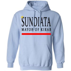 Sundiata Mayor Of Kirab Shirt, Hoodie, Tank 22