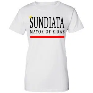 Sundiata Mayor Of Kirab Shirt, Hoodie, Tank 24