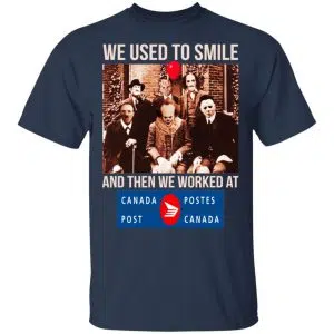 We Used To Smile And Then We Worked At Canada Post Shirt, Hoodie, Tank 17