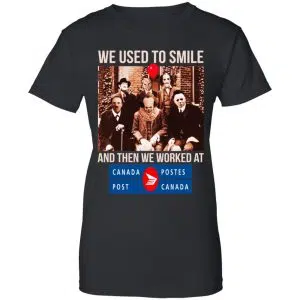 We Used To Smile And Then We Worked At Canada Post Shirt, Hoodie, Tank 22