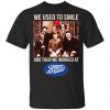 We Used To Smile And Then We Worked At Boots UK Shirt, Hoodie, Tank 2