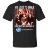 We Used To Smile And Then We Worked At General Electric Shirt, Hoodie, Tank 1