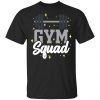 Gym Squad Shirt, Hoodie, Tank 1