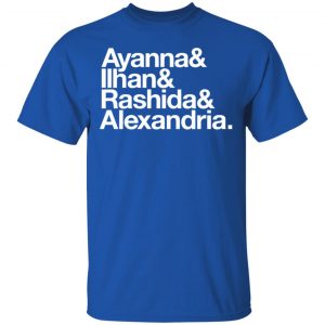 Ayanna & Ilhan & Rashida & Alexandria Shirt, Hoodie, Tank 16