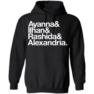 Ayanna & Ilhan & Rashida & Alexandria Shirt, Hoodie, Tank 18