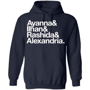 Ayanna & Ilhan & Rashida & Alexandria Shirt, Hoodie, Tank 19