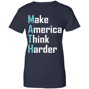 Math Make America Think Harder Andrew Yang 2020 Shirt, Hoodie, Tank 24