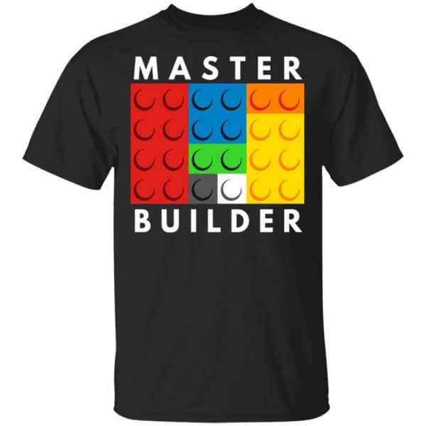 Master Builder Shirt, Hoodie, Tank 3