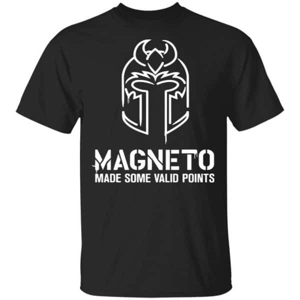 Magneto Make Some Valid Point Shirt, Hoodie, Tank 3