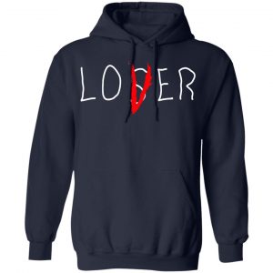Lover Loser Shirt, Hoodie, Tank 19
