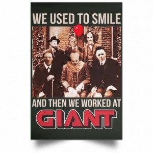 We Used To Smile And Then We Worked At Giant Food Posters 26