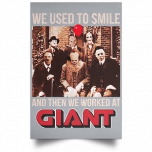 We Used To Smile And Then We Worked At Giant Food Posters 27
