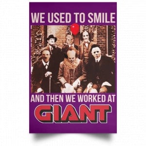 We Used To Smile And Then We Worked At Giant Food Posters 33