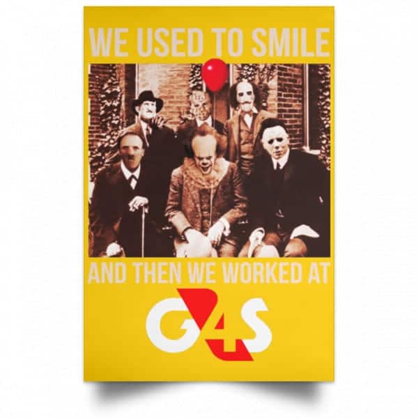 We Used To Smile And Then We Worked At G4S Posters 3