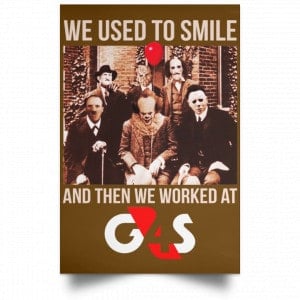 We Used To Smile And Then We Worked At G4S Posters 23