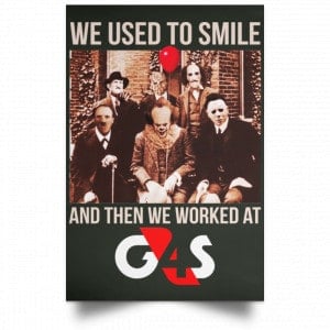We Used To Smile And Then We Worked At G4S Posters 26