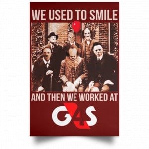 We Used To Smile And Then We Worked At G4S Posters 29