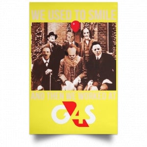 We Used To Smile And Then We Worked At G4S Posters 39