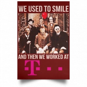 We Used To Smile And Then We Worked At Deutsche Telekom Posters 29