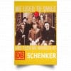 We Used To Smile And Then We Worked At DB Schenker Posters 1