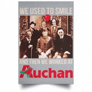 We Used To Smile And Then We Worked At Auchan Posters 27