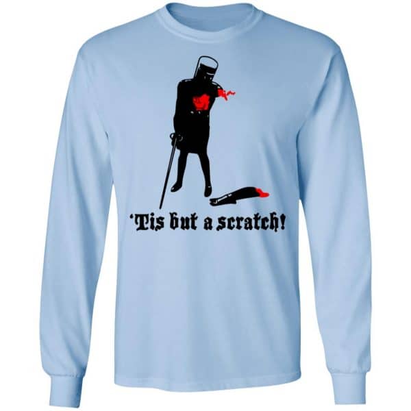 Tis But A Scratch Monty Python Viny Shirt, Hoodie, Tank New Designs 11
