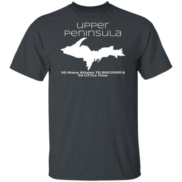 Upper Peninsula So Many Birds To Watch & So Little Time T-Shirts Da Yoopers 5